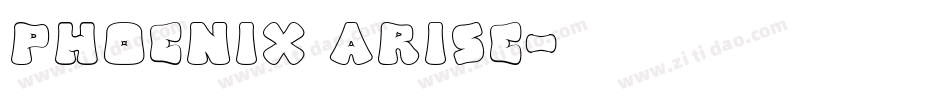Phoenix Arise字体转换